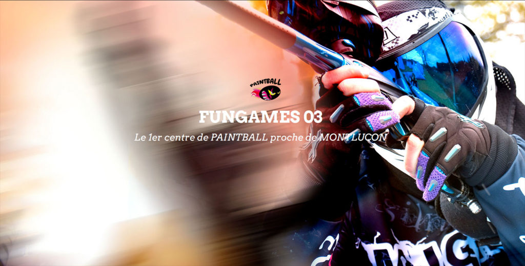 FUNGAMES 03 Le 1er centre de PAINTBALL proche de MONTLUCON